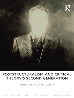 cover image of Poststructuralism and Critical Theory's Second Generation